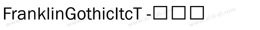 FranklinGothicItcT 字体转换